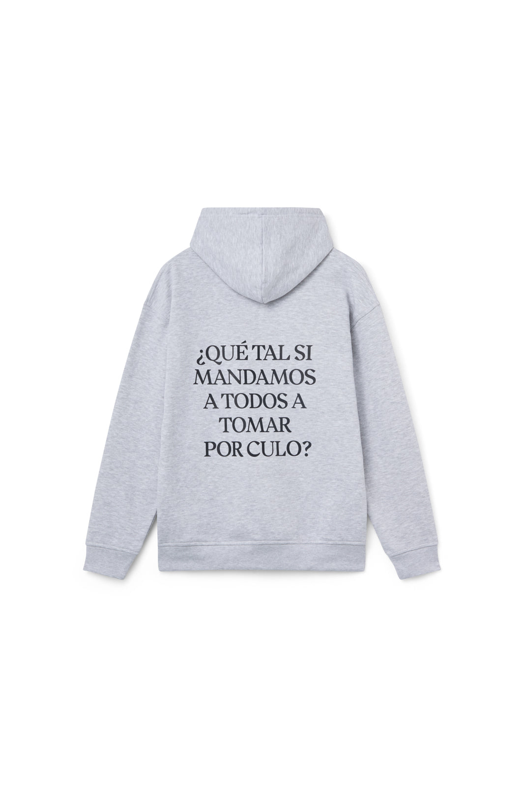 SUDADERA SILOÉ "A TOMAR POR CULO" GRIS ED. LIMITADA